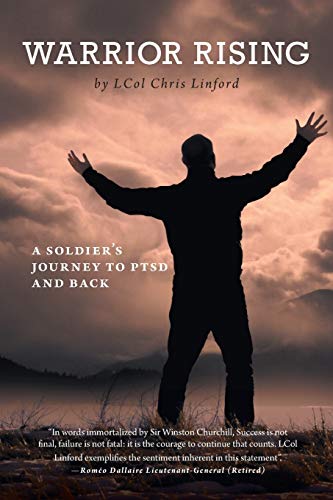 9781460219935: Warrior Rising: A Soldier's Journey to PTSD and Back