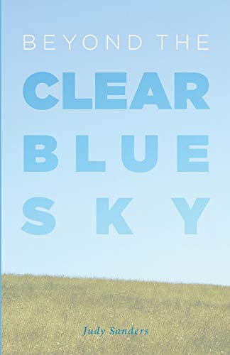 Stock image for Beyond the Clear Blue Sky for sale by Books Puddle