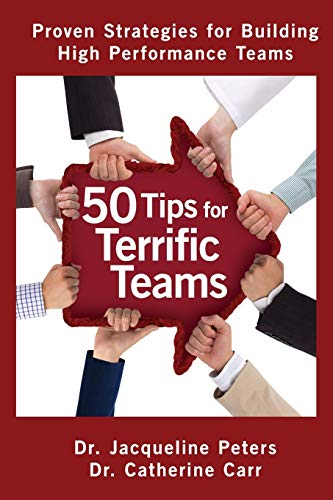 9781460225691: 50 Tips for Terrific Teams: Proven Strategies for Building High Performance Teams