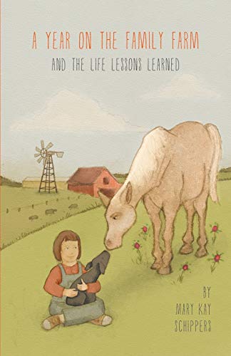 Stock image for A Year on the Family Farm: And the Life Lessons Learned for sale by ThriftBooks-Atlanta