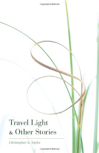 Stock image for Travel Light & Other Stories for sale by Russell Books