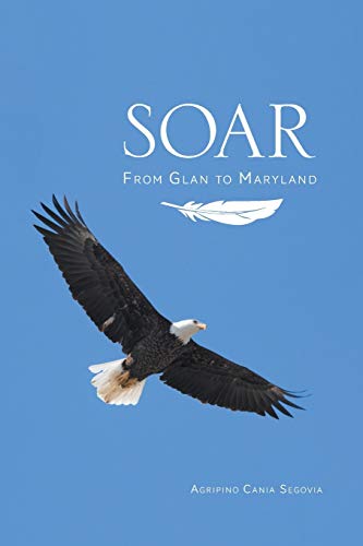Stock image for Soar: From Glan to Maryland for sale by Chiron Media