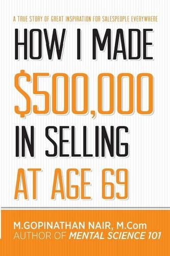 Imagen de archivo de How I Made $500,000 in Selling at Age 69 a la venta por Half Price Books Inc.