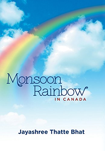 9781460234921: Monsoon Rainbow - In Canada