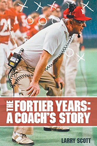 9781460237991: The Fortier Years: A Coach's Story