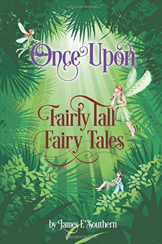 9781460239872: Once Upon Fairly Tall Fairy Tales