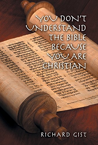 9781460242711: You Don't Understand the Bible Because You Are Christian