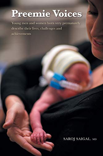 9781460249130: Preemie Voices: Young men and women born very prematurely describe their lives, challenges and achievements