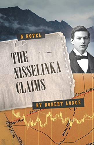 9781460252956: The Nisselinka Claims