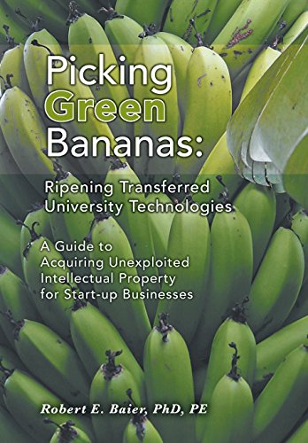 9781460258316: Picking Green Bananas: Ripening Transferred University Technology