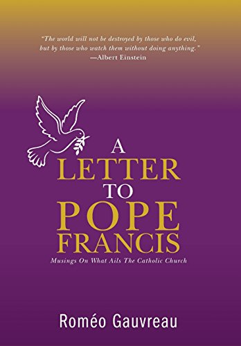 9781460267202: A Letter to Pope Francis: Musings On What Ails The Catholic Church