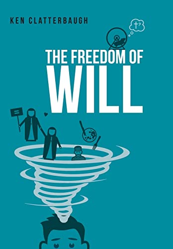Stock image for The Freedom of Will for sale by Lakeside Books