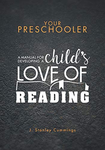 Stock image for Your Preschooler: A Manual for Developing a Childs Love of Reading for sale by Big River Books