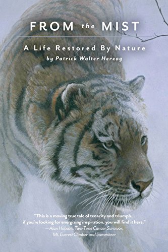 Stock image for From the Mist: A Life Restored by Nature for sale by ThriftBooks-Dallas