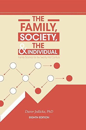 Stock image for The Family, Society, and the Individual: Family Science for the T for sale by Hawking Books
