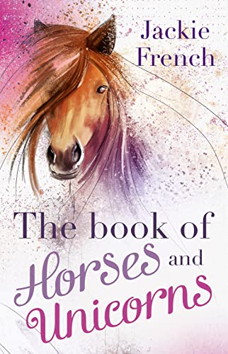 9781460750131: BOOK OF HORSES AND UNICORNS