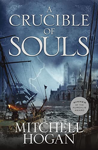 9781460750698: A Crucible of Souls: 01 (Sorcery Ascendant Sequence, 1)