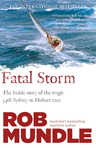 9781460750995: Fatal Storm: The 54th Sydney to Hobart Yacht Race