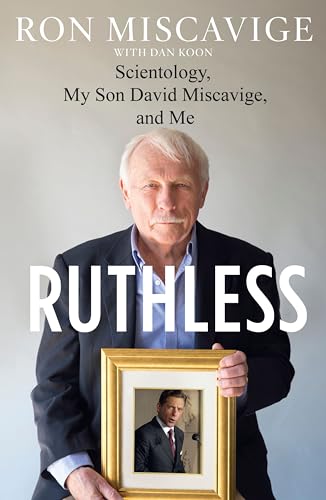 Stock image for Ruthless: Scientology, my son David Miscavige, and me for sale by Book Express (NZ)