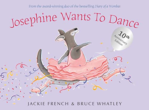 Beispielbild fr Josephine Wants To Dance 10th Anniversary Edition zum Verkauf von Zoom Books Company