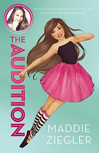 9781460753774: The Audition (Maddie Ziegler Presents, Book 1) (Maddie Ziegler Presents)