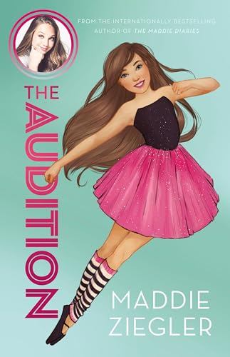 Stock image for The Audition (Maddie Ziegler Presents, Book 1) (Maddie Ziegler Presents) for sale by medimops