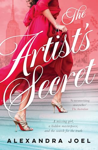 9781460758199: The Artist's Secret: The new gripping historical novel with a shocking secret from the bestselling author of The Paris Model and The Royal Corr