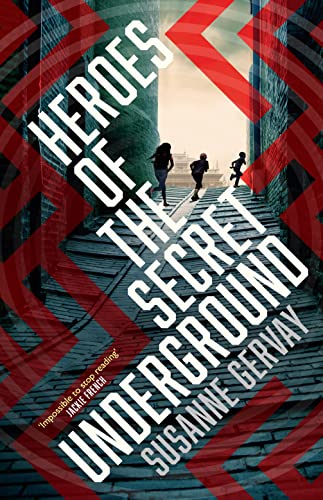 Stock image for Heroes of the Secret Underground for sale by WorldofBooks