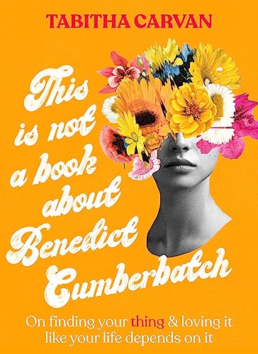 Stock image for This Is Not a Book about Benedict Cumberbatch for sale by Housing Works Online Bookstore