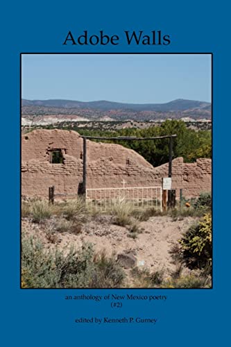 Beispielbild fr Adobe Walls: an anthology of New Mexico poetry [Paperback] Gurney, Kenneth P.; Randall, Margaret; Macker, John; Speer, Joe; Bradberry, Karin; Reeves, Robert Arthur; Holsapple, Bruce; Holland, Michelle; Warren, Stewart S. and Camp, Lauren zum Verkauf von Turtlerun Mercantile