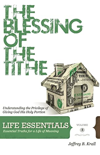 Stock image for The Blessing Of The Tithe: Understanding The Privilege Of Giving God His Holy Portion for sale by ThriftBooks-Atlanta