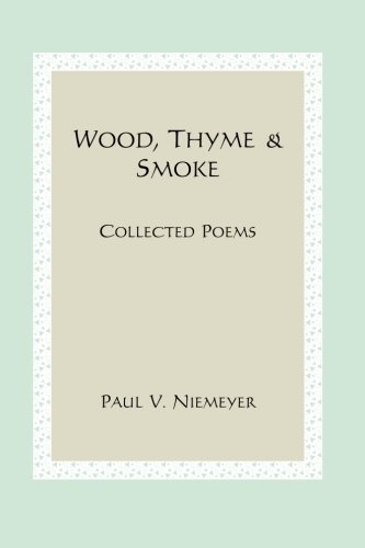 Beispielbild fr Wood, Thyme Smoke zum Verkauf von Red's Corner LLC