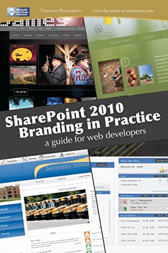 Stock image for SharePoint 2010 branding in practice: a guide for web developers for sale by THE SAINT BOOKSTORE