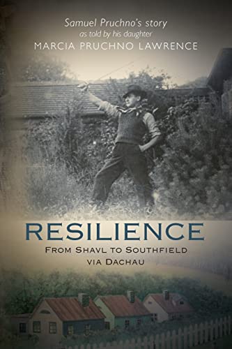 9781460913185: Resilience: From Shavl to Southfield Via Dachau