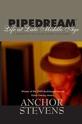 9781460914960: Pipedream: Life at Middle Age: Volume 1