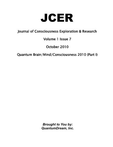Imagen de archivo de Journal of Consciousness Exploration & Research Volume 1 Issue 7: Quantum Brain/Mind/Consciousness 2010 (Part I) a la venta por Revaluation Books
