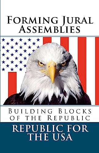 Forming Jural Assemblies: Building Blocks of the Republic (9781460922521) by Robinson, David E.