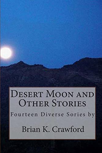 Imagen de archivo de Desert Moon and Other Stories a la venta por PBShop.store US
