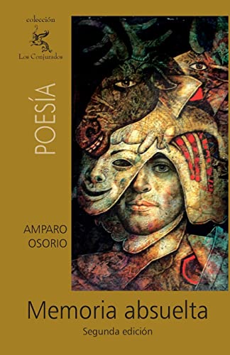 Memoria absuelta (Spanish Edition) (9781460924327) by Osorio, Amparo
