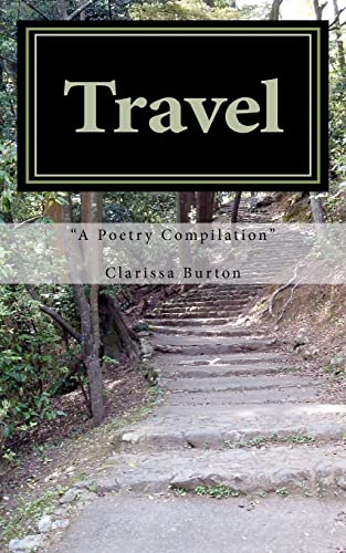 Imagen de archivo de Travel: A Poetry Compilation a la venta por THE SAINT BOOKSTORE
