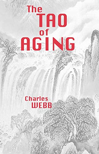 9781460930649: The TAO of AGING