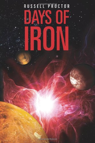 Days of Iron (9781460934630) by Proctor, Russell