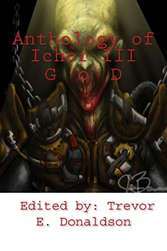 Beispielbild fr Anthology of Ichor III: Gears of Damnation zum Verkauf von ALLBOOKS1