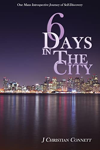 Beispielbild fr 6 Days in The City: One Mans Introspective Journey of Self-Discovery zum Verkauf von ThriftBooks-Dallas