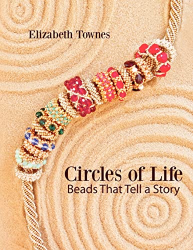 9781460943281: Circles of Life: Beads That Tell A Story