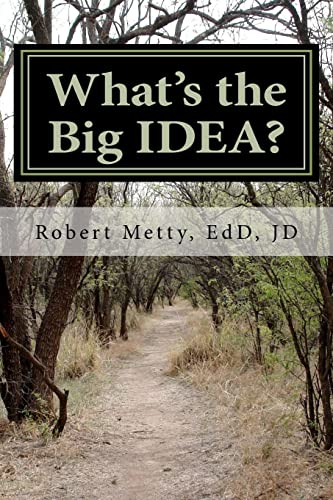 What's the Big IDEA? : A Guide to Understanding Special Education - Metty Jr, Dr Robert J.