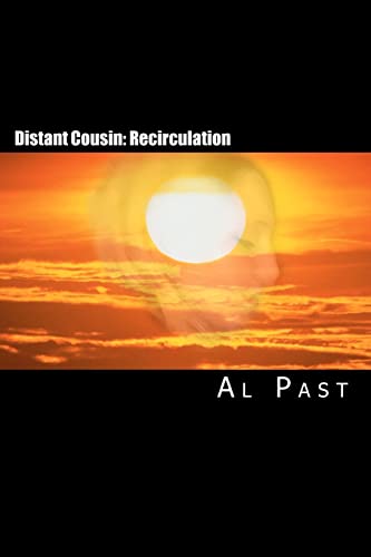 Imagen de archivo de Distant Cousin: Recirculation a la venta por THE SAINT BOOKSTORE