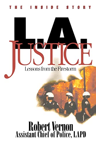 Imagen de archivo de L.A. Justice: Lessons from the Firestorm a la venta por SecondSale