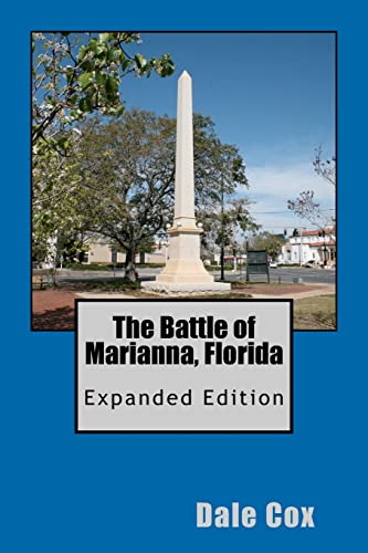 Stock image for The Battle of Marianna, Florida: Expanded Edition for sale by California Books