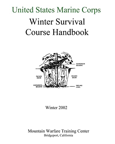 Imagen de archivo de United States Marine Corps Winter Survival Course Handbook a la venta por HPB-Emerald